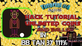 Bb Tan Unlimited Coins and Get all Balls Hack Tutorial 💯 | ALLEN TV JEGOC | TUTORIAL #4 screenshot 3