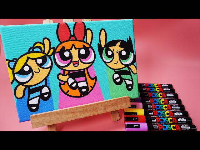 POWERPUFF GIRLS PAINTING - MOLOTOW PAINT MARKERS ON CANVAS - 8E MOODY 