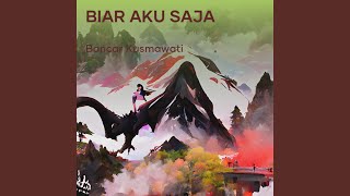 Download Lagu Biar Aku Saja MP3