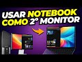 🤯 Como USAR um NOTEBOOK como SEGUNDO MONITOR para PC (Grátis)