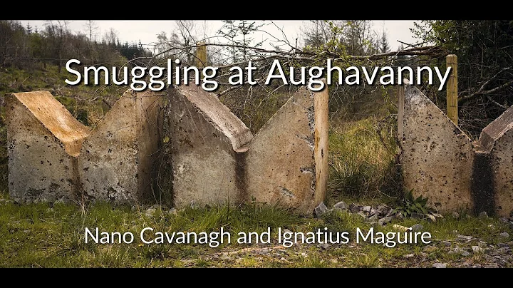 Smuggling at Aughavanny - Nano Cavanagh and Ignati...