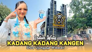 KADANG KADANG KANGEN • INDAH WATY • ANDI PUTRA ONE • Show Ujungjaya Widasari 