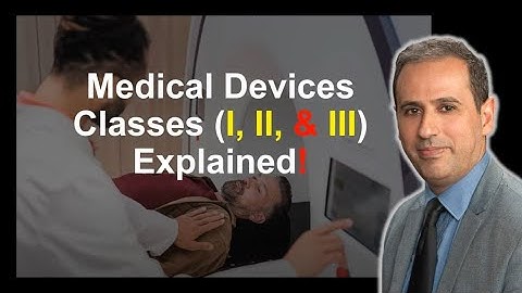 FDA Medical Device Classes Explained: A Beginner