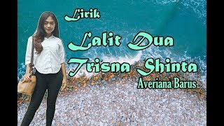 LAGU KARO - LIRIK LALIT DUA (Cover by Trisna Shinta )