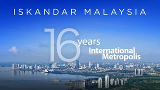 Iskandar Malaysia Development - An International Metropolis 16 Years In The Making (52 Projects)
