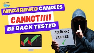 ninzaRenko candles cannot be back tested. We will show you why and tell you how to get our AceRenko!
