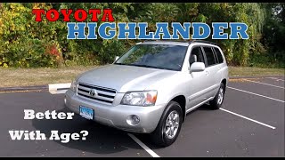 2005 Toyota Highlander Review - Better With Age?