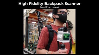 High Fidelity Backpack Scanner