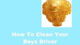 How To Wash Your Beyblades Driverstep By Stepdrain Fafnirbeybladeburst