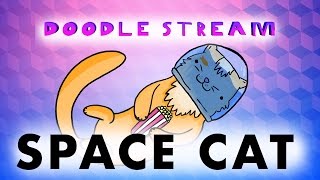DOODLE STREAM - SPACE CAT screenshot 5