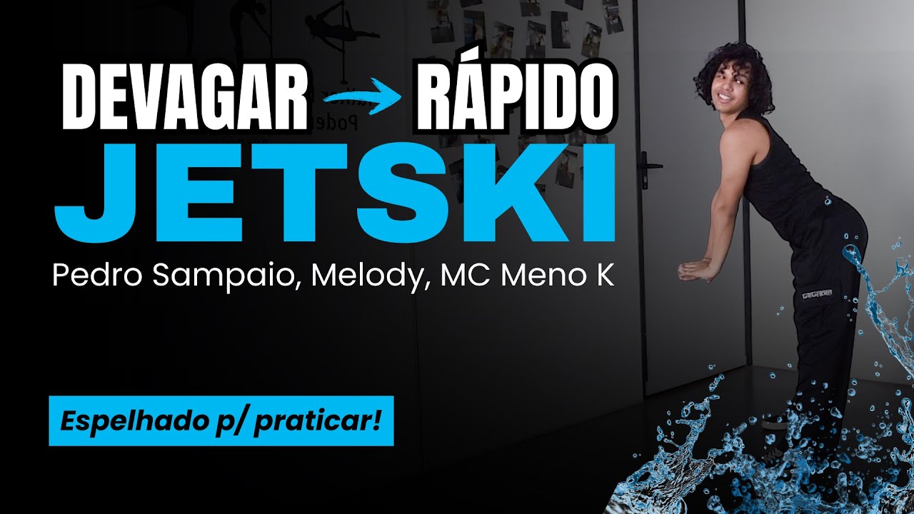 'JETSKI' (REFRÃO) DEVAGAR → RÁPIDO - Espelhado | Pedro Sampaio, Melody, MC Meno K