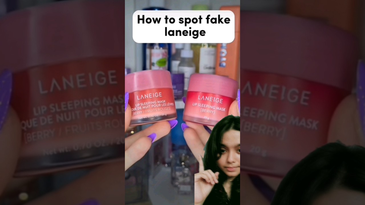 laneige fake vs. real. Identify yours if it's fake or real 