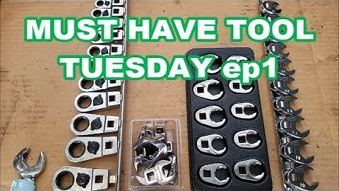 MUST HAVE TOOL TUESDAY Ep1  Crowfoot wrenches       crowsfeet crowsfoot