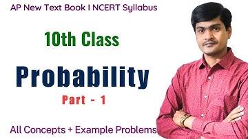 Probability Part - 1 I 10th Class (AP New/NCERT) I All Concepts and Example Problems I Ramesh Sir