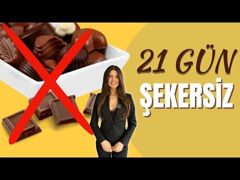 21 GÜN ŞEKERSİZ // Şekeri Hayatınızdan Çıkarın Bakın Neler Olucak? | Diyetisyen Hatice Nur EGE