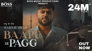 BAAPU DI PAGG (Official Video) Harnav Brar | New Punjabi Songs 2023 | Latest Punjabi Song 2023 |BOSS