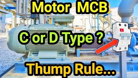 How to calculate MCB rating for motor / Electrical