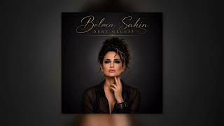 Belma Şahin - Dert Gecesi