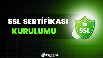 SSL Sertifikası Nasıl Kurulur ? ( Mert Web Tasarım )