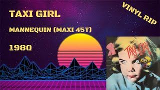 Video thumbnail of "Taxi Girl - Mannequin (1980) (Maxi 45T)"