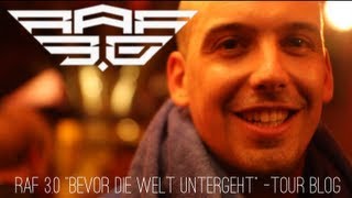 RAF 3.0 "Bevor die Welt untergeht" - TOUR-BLOG | Hamburg