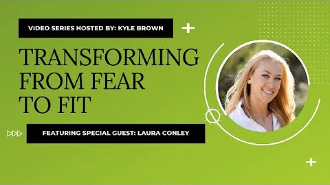 Transforming From Fear to FIT Interview Series Fea...