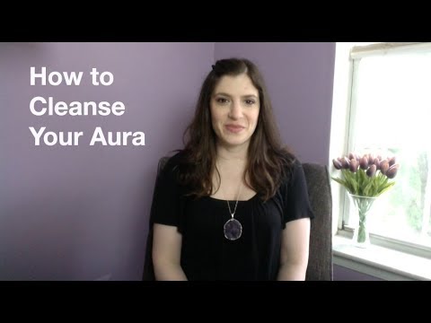 How to Cleanse Your Aura