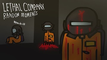 LETHAL COMPANY RANDOM MOMENTS (Part 1)