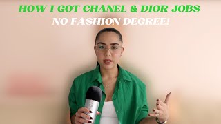 How I Got Jobs at Chanel and Dior Without a Fashion Degree | Career Change Tips & My Story