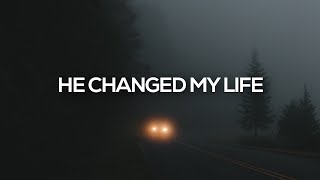 He Changed My Life  -  Piano Soaking Instrumental Worship - Music Ambient