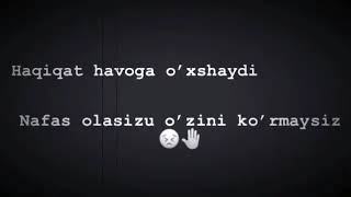 Xaqiqat havog oxshaydi