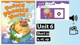 Oxford Phonics World 2 - Unit 6: Short o (o, ot, op)