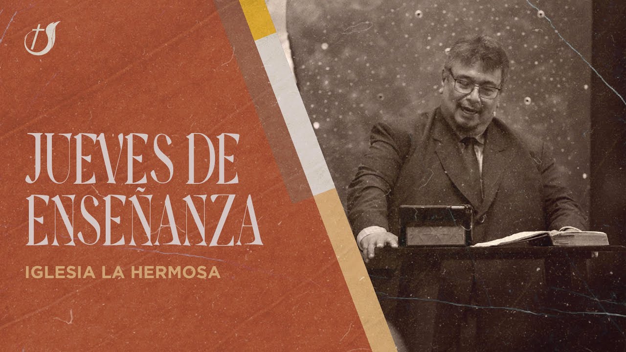 Jueves de Enseñanza | 28 de abril | Iglesia de Dios La Hermosa - YouTube