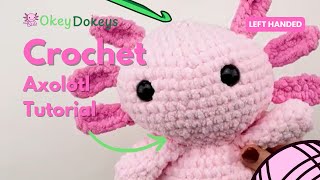 Crochet Axolotl Tutorial: Beginner Step-by-Step Guide | Amigurumi Pattern, Right-Handed