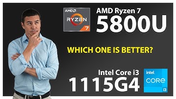 AMD Ryzen 7 5800U vs INTEL Core i3 1115G4 Technical Comparison