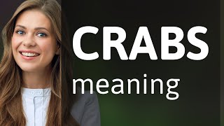 Crabs — what is CRABS meaning