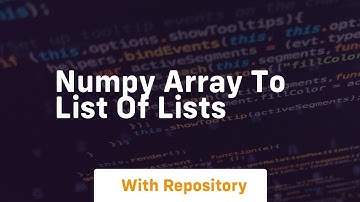 numpy array to list of lists