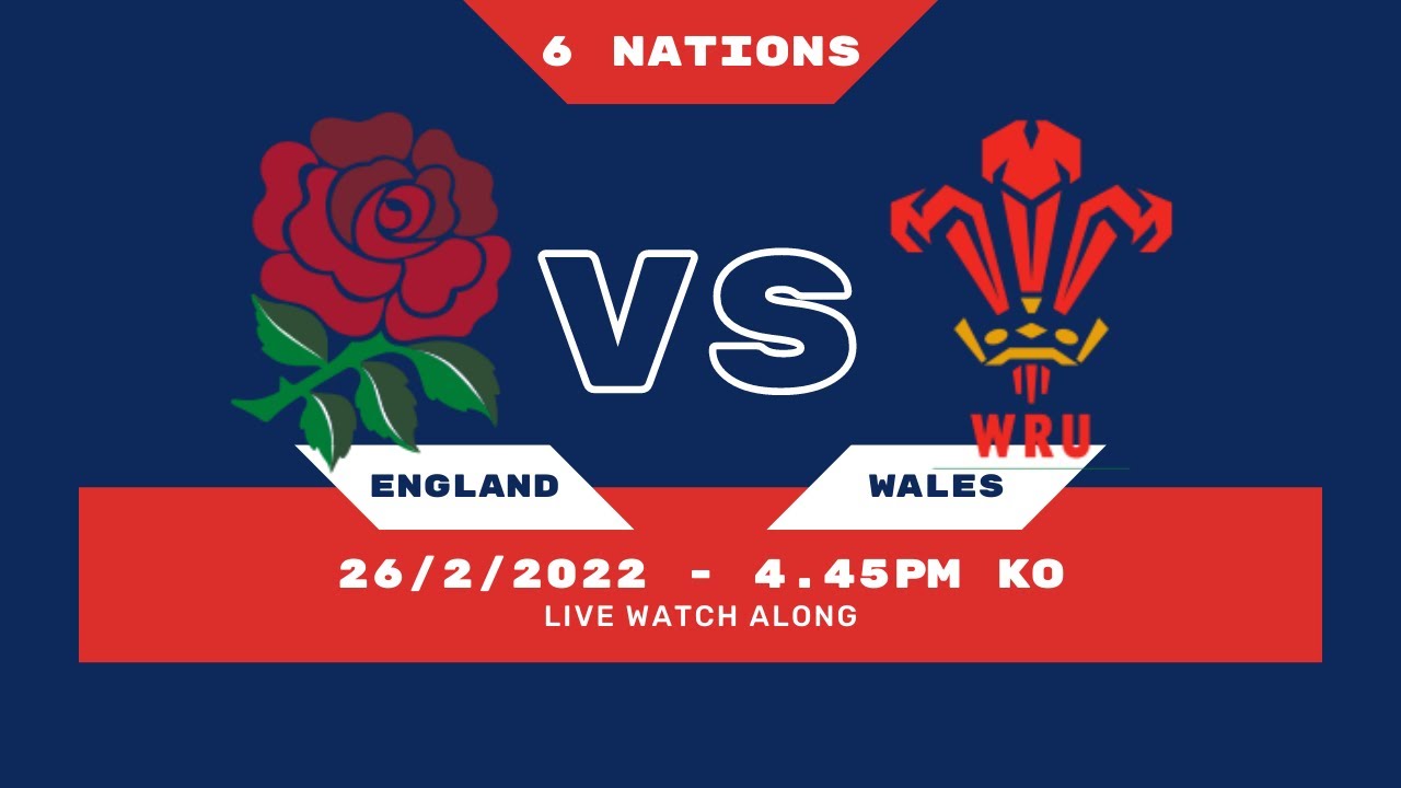 LIVE Watch ALong - 6 Nations Rugby | ENGLAND vs WALES |