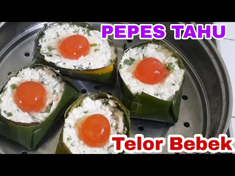 Resep Pepes Tahu Telur Bebek