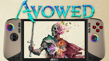 Avowed Ray-Tracing MSI Claw 8 AI+ Performance All Graphics Tested