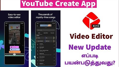 YouTube Create App Video Editing Tutorial In Tamil | How To Use YouTube Create App Tamil