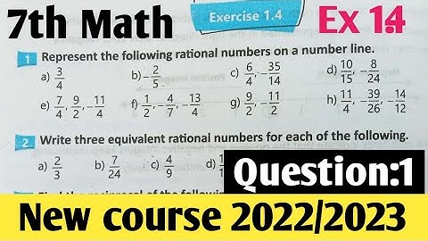 Exercise 1.4 Unit 1 Class 7 Math New course 2022| 7th Math Exercise 1.4 Question 1 kptbb and PTB
