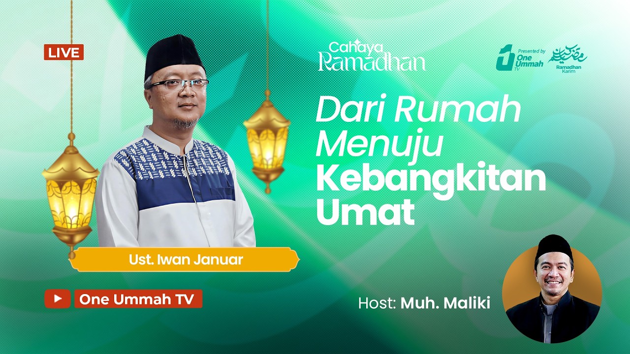 Dari Rumah Menuju Kebangkitan Umat - Cahaya Ramadhan 1447H