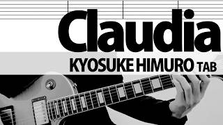 「Claudia  Live.ver 」 氷室京介 ギターカバー TAB