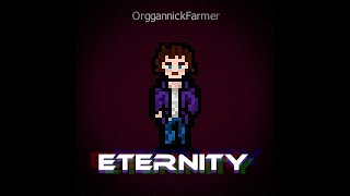 OrggannickFarmer - Eternity (VS SCROLL) │ CHRISTMAS SPECIAL 2021
