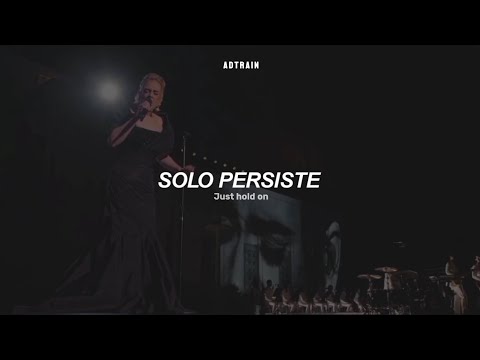 Adele - Hold On [Sub Español+Lyrics+Live Compiliation]