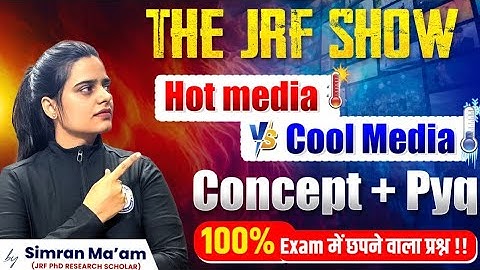 UGC NET Paper 1 Communication | Hot Media vs Cool Media | Communication by Simran Mam | Vision JRF