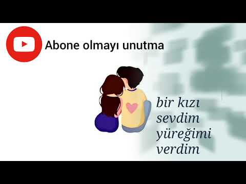 Bir kızı sevdim yüreğimi verdim