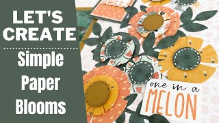 Let&#39;s Create Simple Paper Flowers | Creative Memories.