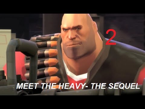 [SFM] Meet The Heavy - The Sequel